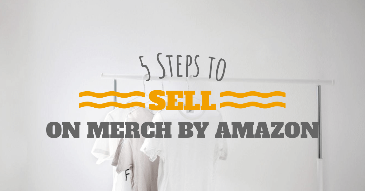 A Guide To Selling T Shirts On Amazon Placeit Blog
