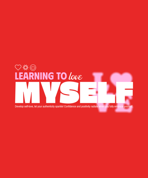 T Shirt Design Creator With Heart Graphics And A Self Love Quote