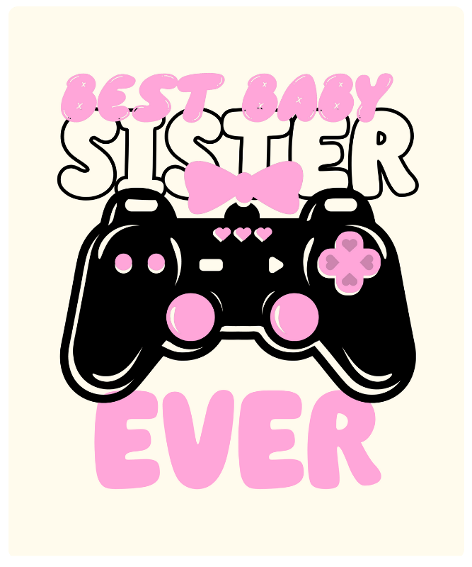 T Shirt Design Maker For A Baby Sister With A Game Controller