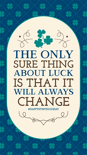 St Patrick S Day Themed Instagram Story Template Featuring A Quote And Four Leaf Clover Graphics