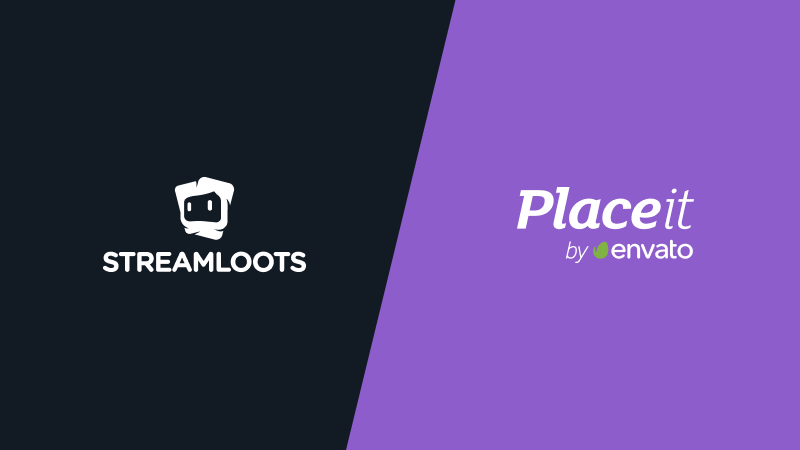 Streamloots and Placeit join forces