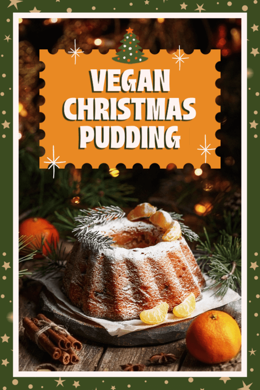 Pinterest Pin Template Featuring A Vegan Christmas Pudding Picture