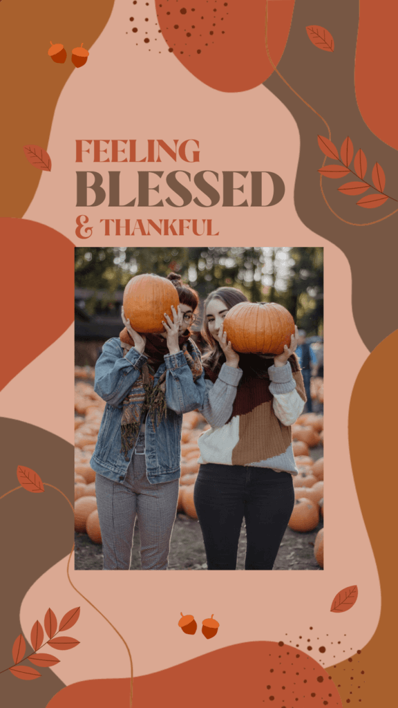Instagram Story Creator For A Blessed And Grateful Thanksgiving