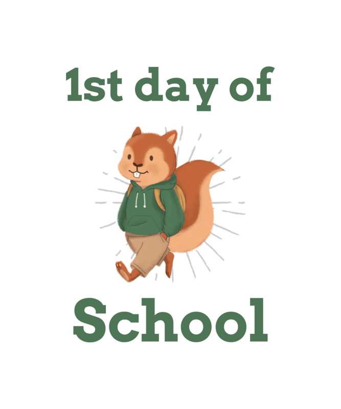 First Day Of School T Shirt Design Featuring A Smiling Squirrel