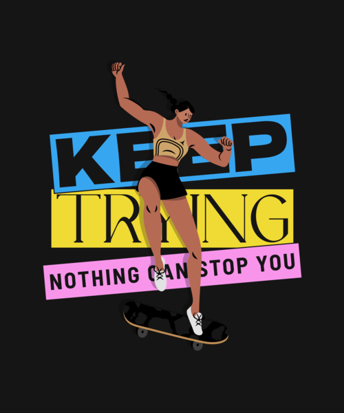 T Shirt Design Template Featuring A Sportswoman Riding A Skateboard And A Motivational Quote