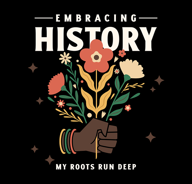 T Shirt Design Template For Black History Month Featuring A Hand Holding Flowers