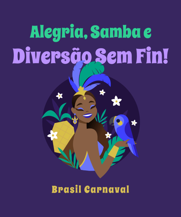 T Shirt Design With A Carnaval Do Brasil Theme And A Quote