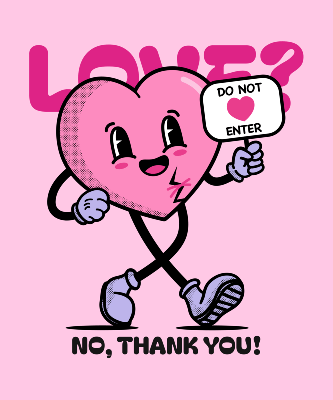 T Shirt Design Maker Featuring An Ironic Anti Valentines Quote