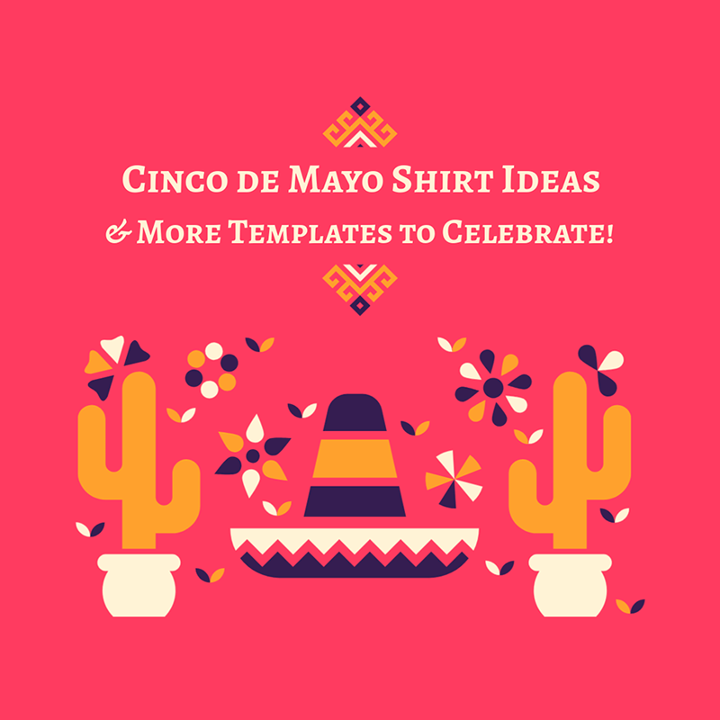 Instagram Post Template Featuring Cinco De Mayo Party Ideas And Festive Graphics Ft