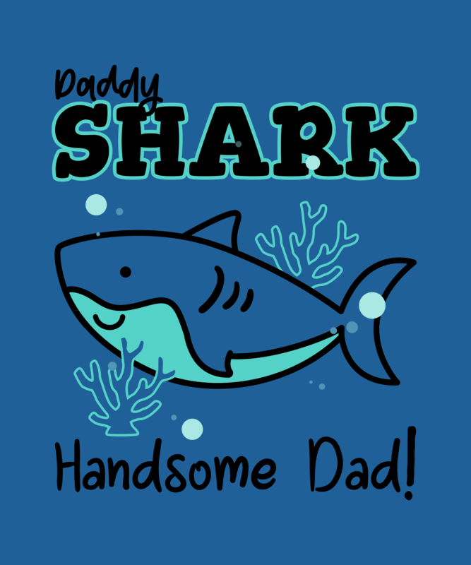 Cute T Shirt Design Generator Featuring A Shark Illustration For A Father