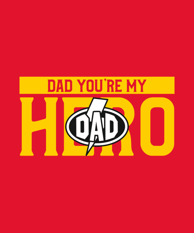 T Shirt Design Generator For Father's Day Featuring A Hero Quote