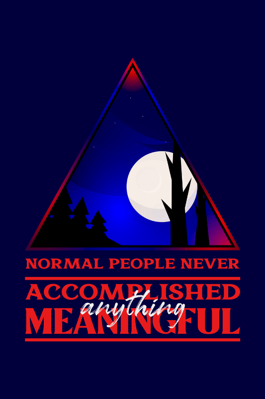 T Shirt Design Maker With A Graphic And A Quote Inspired By Stranger Things