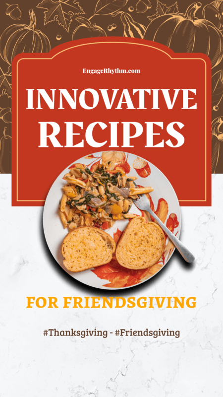 Instagram Story Template Featuring Innovative Recipes For Friendsgiving