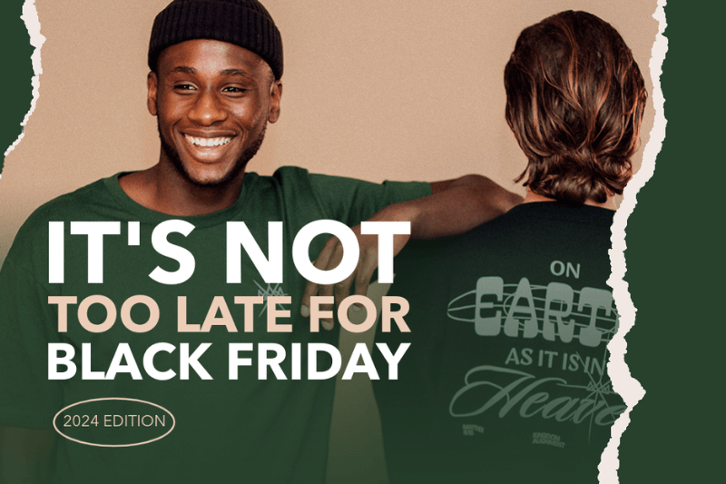 It’s Not Too Late To Advertise For Black Friday