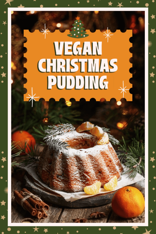 Pinterest Pin Template Featuring A Vegan Xmas Pudding Picture