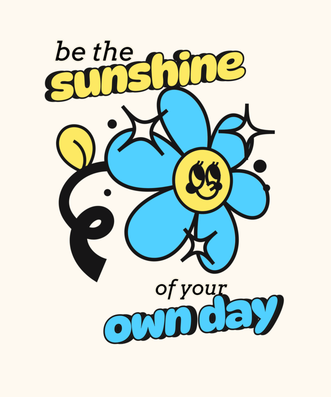 T Shirt Design Maker With A Smiling Flower And A Quote About Positivism