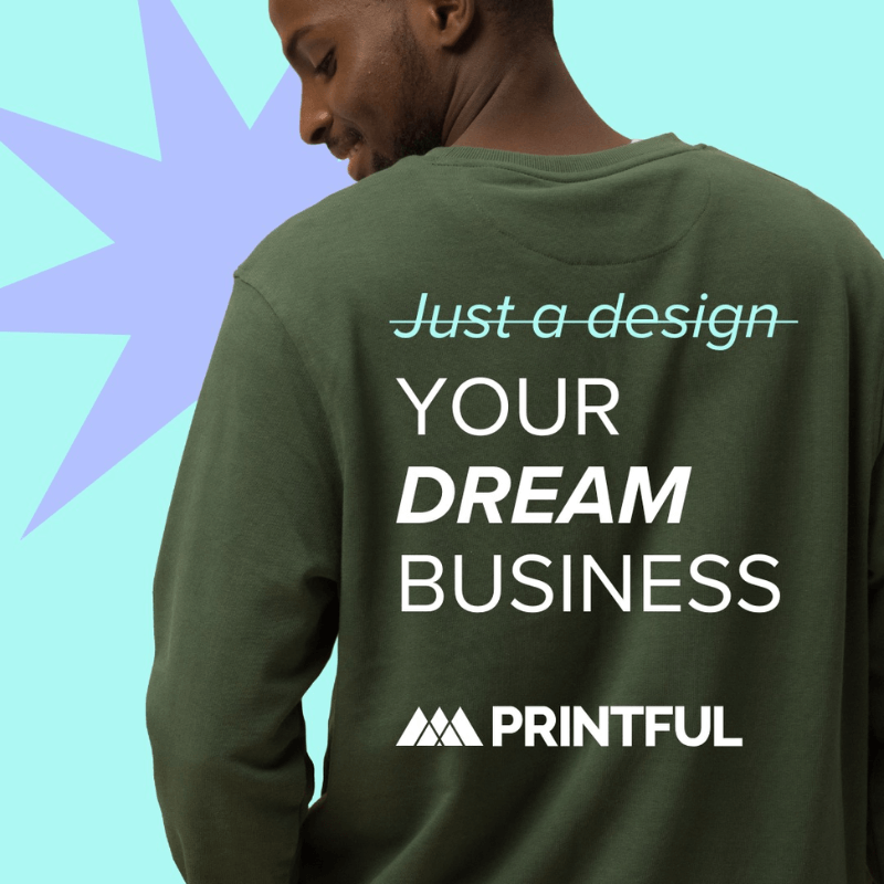 Printful Image Showcasing An Inspiring Sweatshirt Design