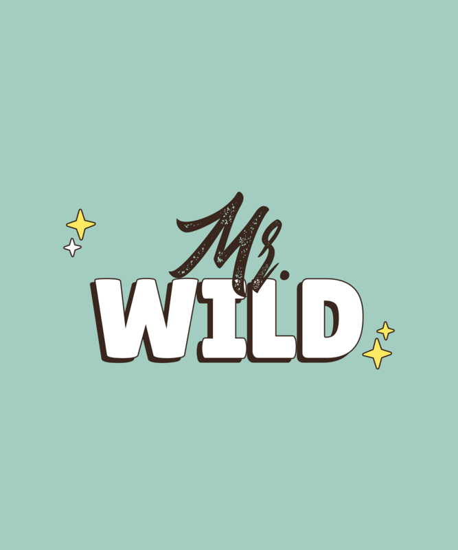 T Shirt Design Generator Featuring A Ms Wild Quote