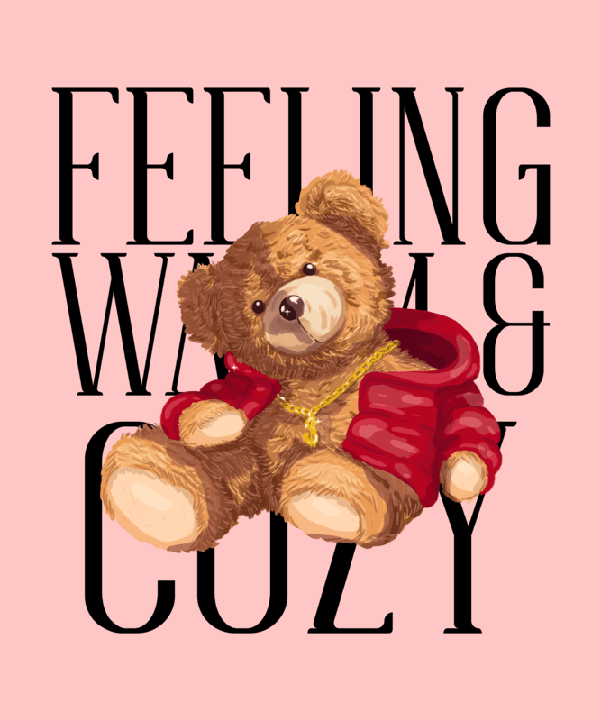 Teddy Bear Themed T Shirt Design Maker Featuring A Quote